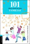 101 ideas creativas para familias