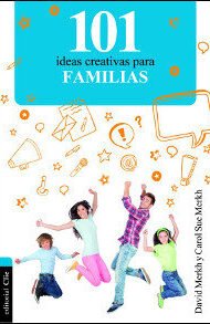 101 ideas creativas para familias