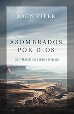 Asombrados por Dios