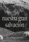 Nuestra Gran Salvacion