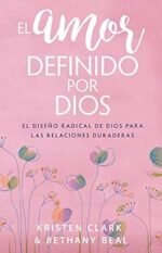 El Amor Definido por Dios