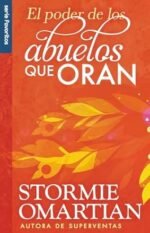 El Poder de los Abuelos que Oran