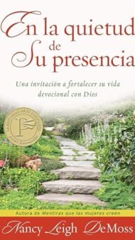 En la Quietud de Su Presencia