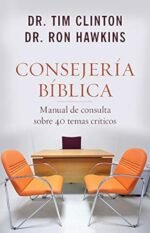 Manual de Consejería Bíblica #1 Temas críticos