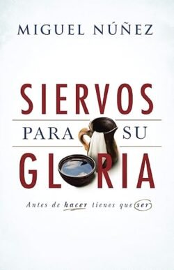 Siervos para su Gloria