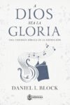 A Dios sea la gloria