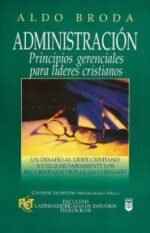 Administración: Principios gerenciales para líderes cristianos