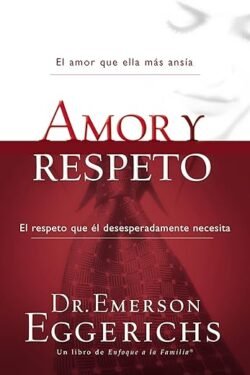 Amor y respeto Enfoque a la Familia