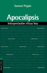 Apocalipsis: Interpretación eficaz hoy