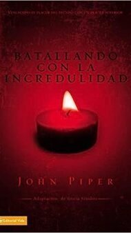 Batallando con la incredulidad