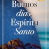 buenos días espiritu santo