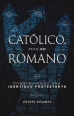 Católico pero no romano