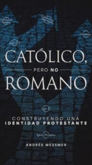 Católico, pero no romano