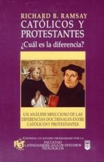 Católicos y protestantes: ¿Cuál es la diferencia?