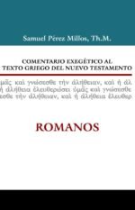 Comentario Exegético al texto griego del NT: Romanos