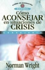 Cómo aconsejar en situaciones de crisis