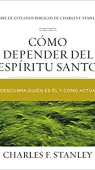 Como depender del Espíritu Santo