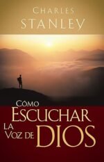 Cómo Escuchar La Voz De Dios