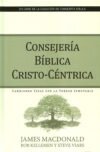 Consejería bíblica Cristo-Céntrica