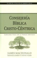 Consejería bíblica Cristo-Céntrica