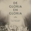 de Gloria en Gloria