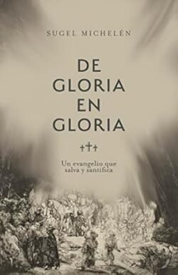 de Gloria en Gloria