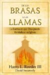 De las Brasas a las Llamas