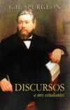 Discursos a mis estudiantes
