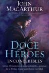 Doce héroes inconcebibles