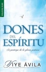 Dones del Espíritu Yiye Avila