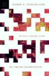 El abuso doméstico - Reconoce, responde, rescata