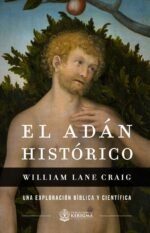 El Adán Histórico: Una exploración bíblica y científica