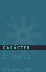 El Cáracter del Cristiano