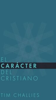 El Cáracter del Cristiano
