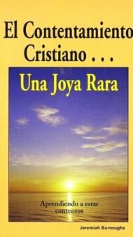 El contentamiento cristiano: una joya rara