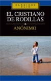 El cristiano de rodillas