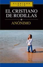 El cristiano de rodillas