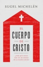 El Cuerpo de Cristo