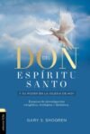 El don del Espíritu Santo y su poder en la Iglesia: Ensayos de investigación exegética, teológica e histórica
