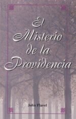 El misterio de la providencia John Flavel