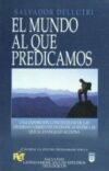El mundo al que predicamos