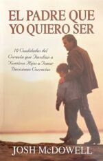 El padre que yo quiero ser