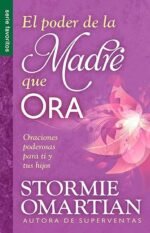 El poder de la madre que ora - Serie Favoritos