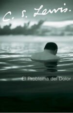 El problema del Dolor C. S Lewis