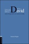 El rey David: Una biografía no autorizada