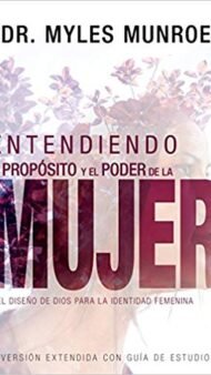 Entendiendo el propósito y el poder de la mujer