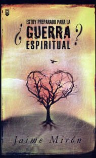 ¿Estoy preparado para la guerra espiritual?