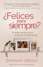 ¿Felices para siempre?