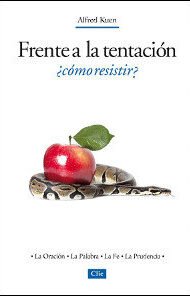 Frente a la tentación: ¿Cómo resistir?