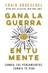 Gana la guerra en tu mente